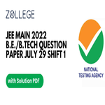 JEE Main 2022 Question Paper with Answer Key PDF for BE and BTech Jul 29 Shift 1 ZPYP
